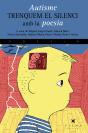 Autisme. Trenquem El Silenci Amb La Poesia - Preview