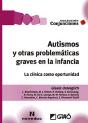 Autismos Y Otras Problemáticas Graves En La Infancia. - Preview