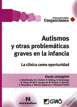 Capa do artigo Autismos Y Otras Problemáticas Graves En La Infancia.