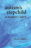 Autism'S Stepchild