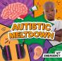 Autistic Meltdown - Preview