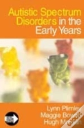 Autistic Spectrum Disorders In The Early Years