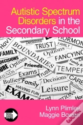 Autistic Spectrum Disorders In The Secondary School