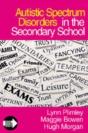 Autistic Spectrum Disorders In The Secondary School - Preview