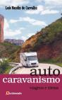 Auto Caravanismo - Viagens e Ideias - Preview