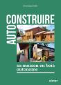 Auto-Construire Sa Maison En Bois - Preview