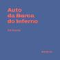 Auto Da Barca Do Inferno - Preview