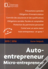 Auto-Entrepreneur 2015/2016 ; 3e Édition