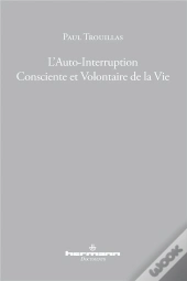 Auto-Interruption Consciente Et Volontaire De La Vie