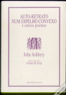 Capa do artigo Auto - Retrato num Espelho Convexo e Outros Poemas