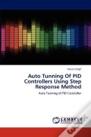 Auto Tunning Of Pid Controllers Using Step Response Method