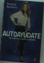 Autoayudate: Tu Vida Es Lo Que Tu Decides - Preview