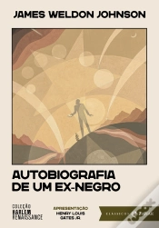 Capa do artigo Autobiografia De Um Ex-Negro: Edição Comentada