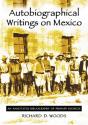 Autobiographical Writings On Mexico - Preview
