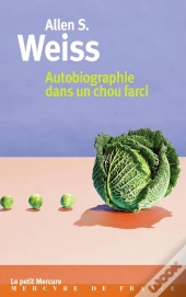 Autobiographie Dans Un Chou Farci
