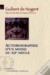 Autobiographie D'Un Moine Du Xiie Siecle (Vita Sua)