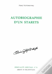 Autobiographie D'Un Starets