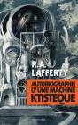 Autobiographie D'Une Machine Ktisteque - Preview