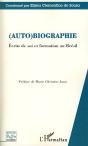 (Auto)Biographie ; Écrits De Soi Et Formation Au Brésil - Preview