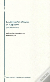 Autobiographie Littéraire En Angletterre (Xviie-Xxe Siècles)