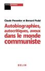 Autobiographies, Autocritiques, Aveux Dans Le Monde Communiste - Preview