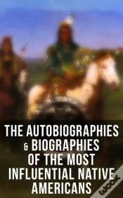 Capa do artigo Autobiographies & Biographies Of The Most Influential Native Americans