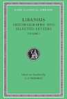 Autobiography And Selected Letters, Volume I