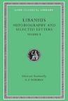 Autobiography And Selected Letters, Volume Ii