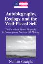 Autobiography, Ecology, And The Well-Placed Self - Preview