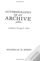 Autobiography Of An Archive