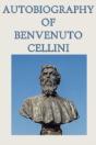 Autobiography Of Benvenuto Cellini - Preview