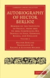 Capa do artigo Autobiography Of Hector Berlioz