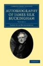 Autobiography Of James Silk Buckingham - Preview