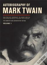 Autobiography Of Mark Twain, Volume 1