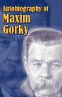 Autobiography Of Maxim Gorky - Preview