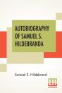 Autobiography Of Samuel S. Hildebrand - Preview