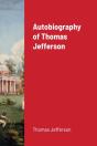 Autobiography Of Thomas Jefferson - Preview