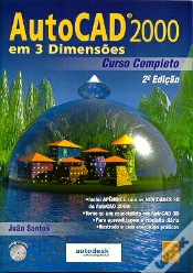 Capa do artigo AutoCad 2000 em 3 Dimensões - Curso Completo - 2ª Edição