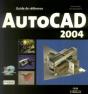 Autocad 2004 : Guide De Référence - Preview