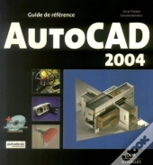 Autocad 2004 : Guide De Référence