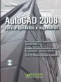 Autocad 2008 Para Arquitectos E Ingenieros - Preview