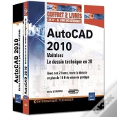Autocad 2010 - Coffret De 2 Livres : Maitrisez Le Dessin Technique En 2d