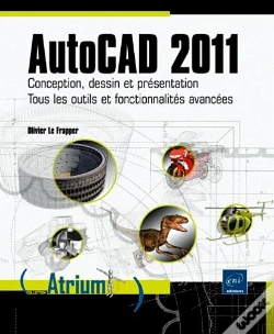 Capa do artigo Autocad 2011 - Conception, Dessin Et Presentation - Tous Les Outils Et Fonctionnalites Avancees
