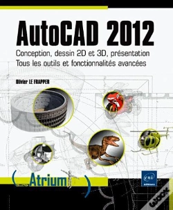 Capa do artigo Autocad 2012 - Conception, Dessin 2d Et 3d, Presentation - Tous Les Outils Et Fonctionnalites Avance