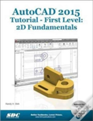 Autocad 2015 Tutorial - First Level: 2d Fundamentals