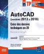 Autocad 2016 ; Créez Des Dessins Techniques En 2d ; Exercices Et Corrigés - Preview