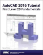 Autocad 2016 Tutorial First Level 2d Fundamentals - Preview