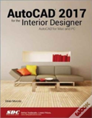 Autocad 2017 For The Interior Designer