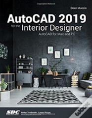 Autocad 2019 For The Interior Designer