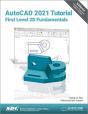 Autocad 2021 Tutorial First Level 2d Fundamentals - Preview